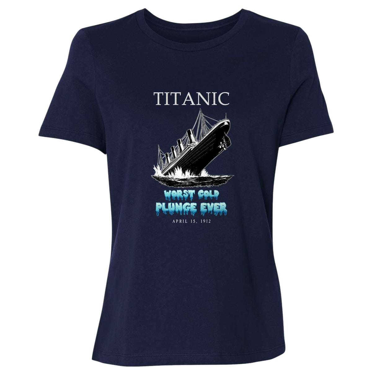 Worst Cold Plunge Ever Women's T-Shirt