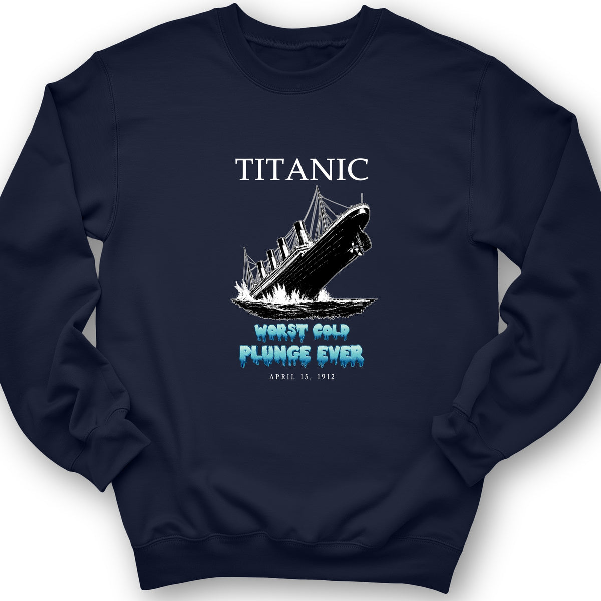 Worst Cold Plunge Ever Crewneck