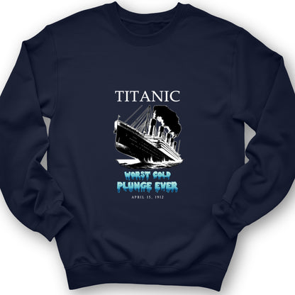 Worst Cold Plunge Ever Crewneck