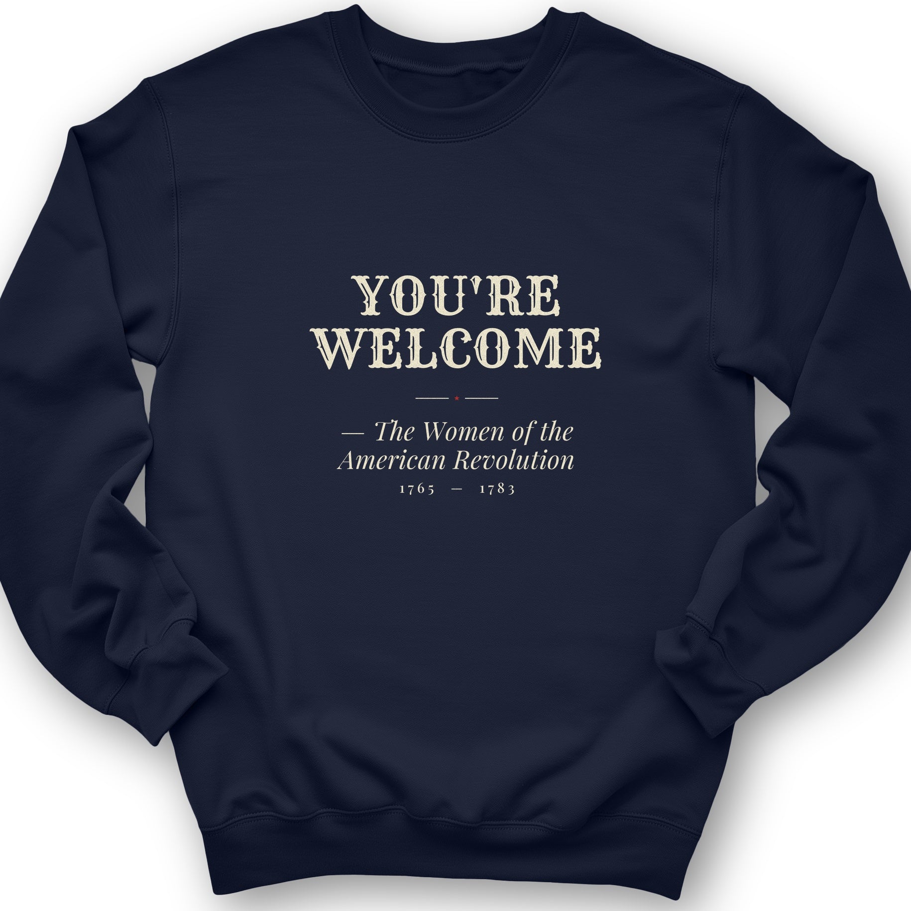 You're Welcome Sweatshirt
