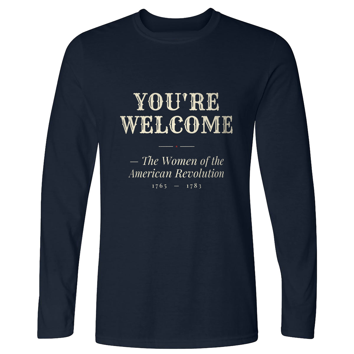You're Welcome Long Sleeve T-Shirt