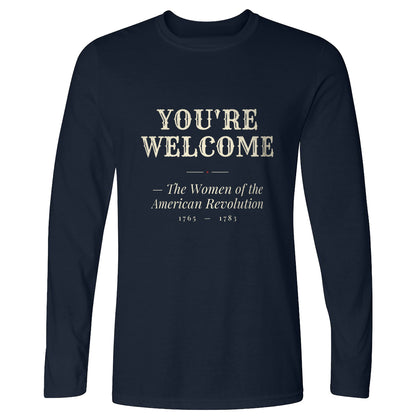You're Welcome Long Sleeve T-Shirt