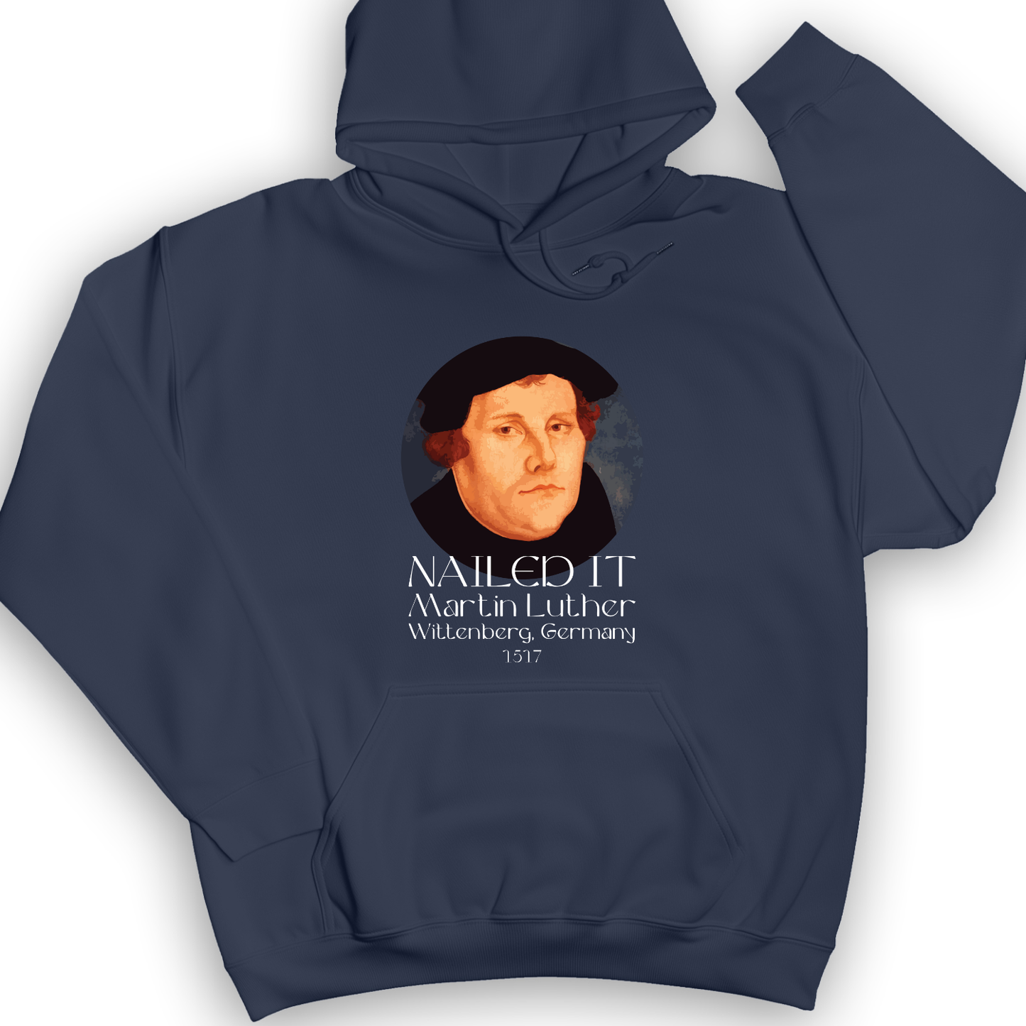 Martin Luther Nailed It Hoodie