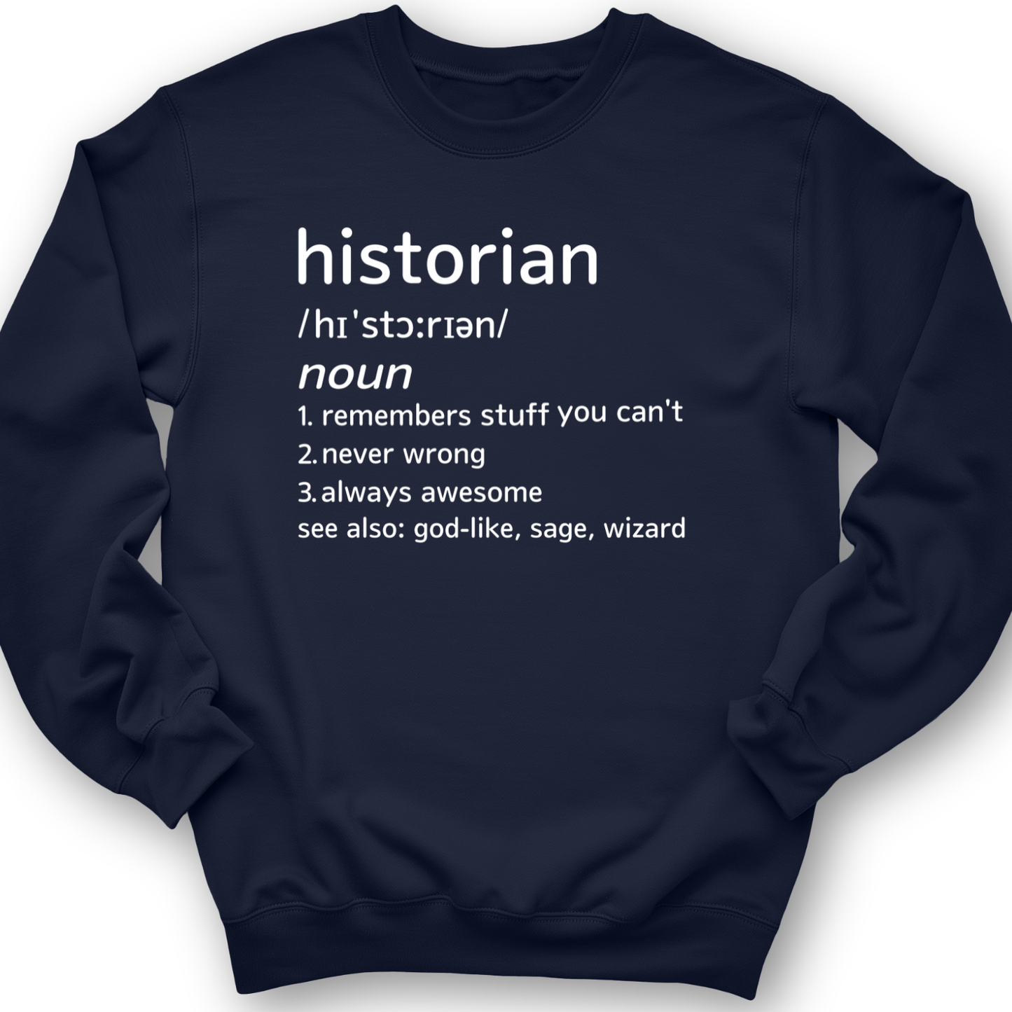 Historian Defined Crewneck
