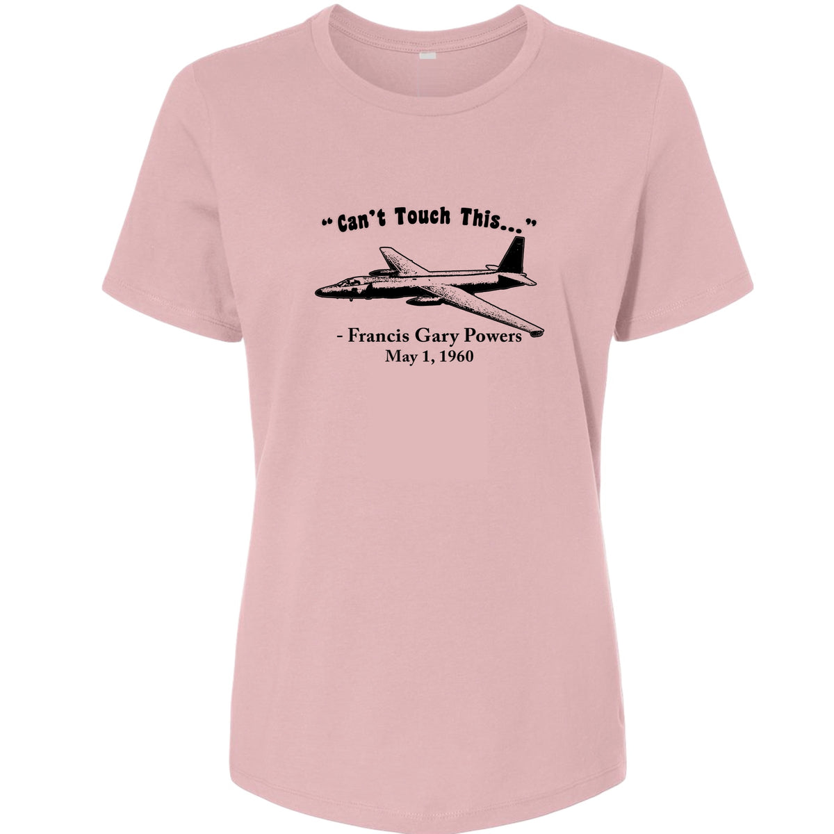 Can't Touch This Women's T-Shirt