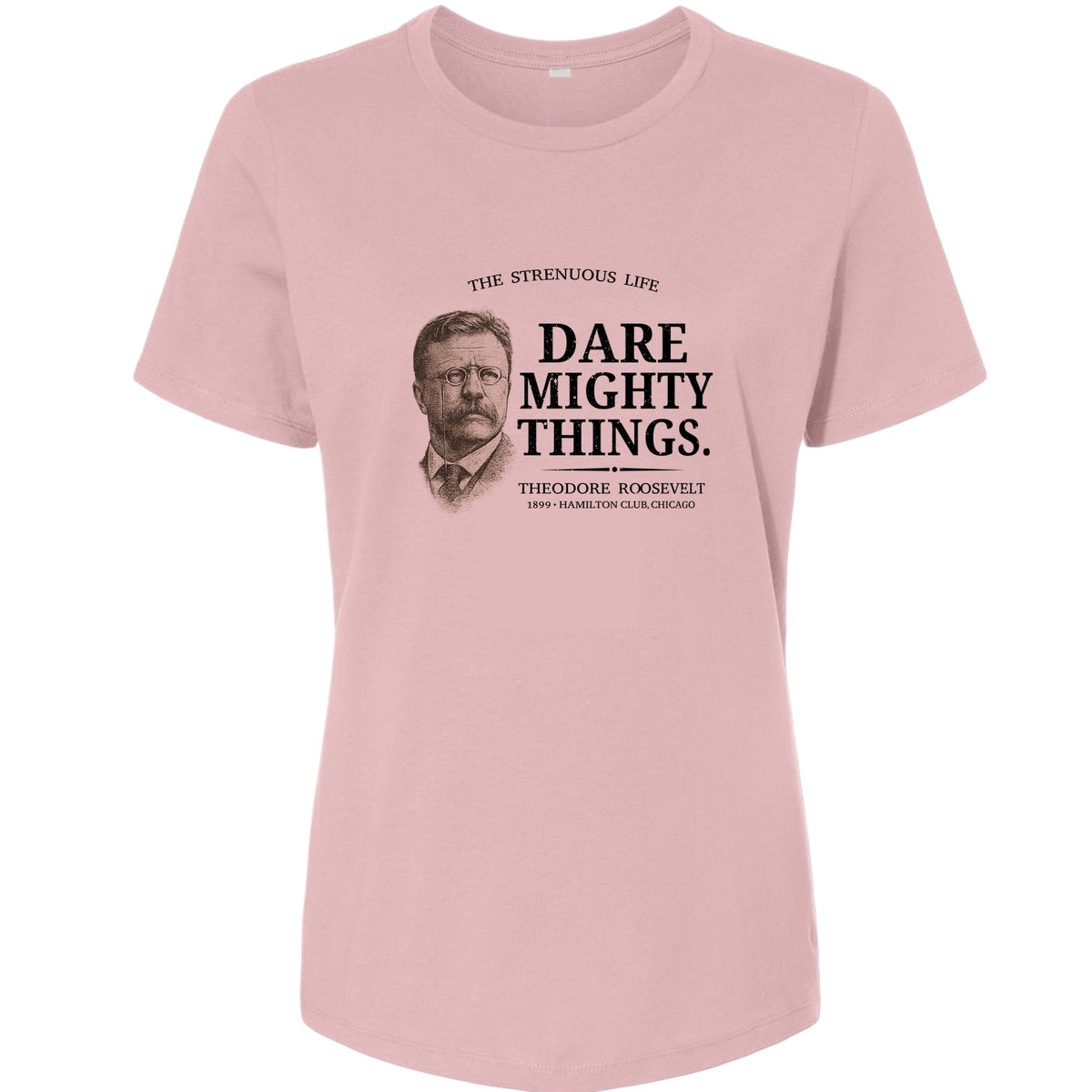 Dare Mighty Things Women's T-Shirt