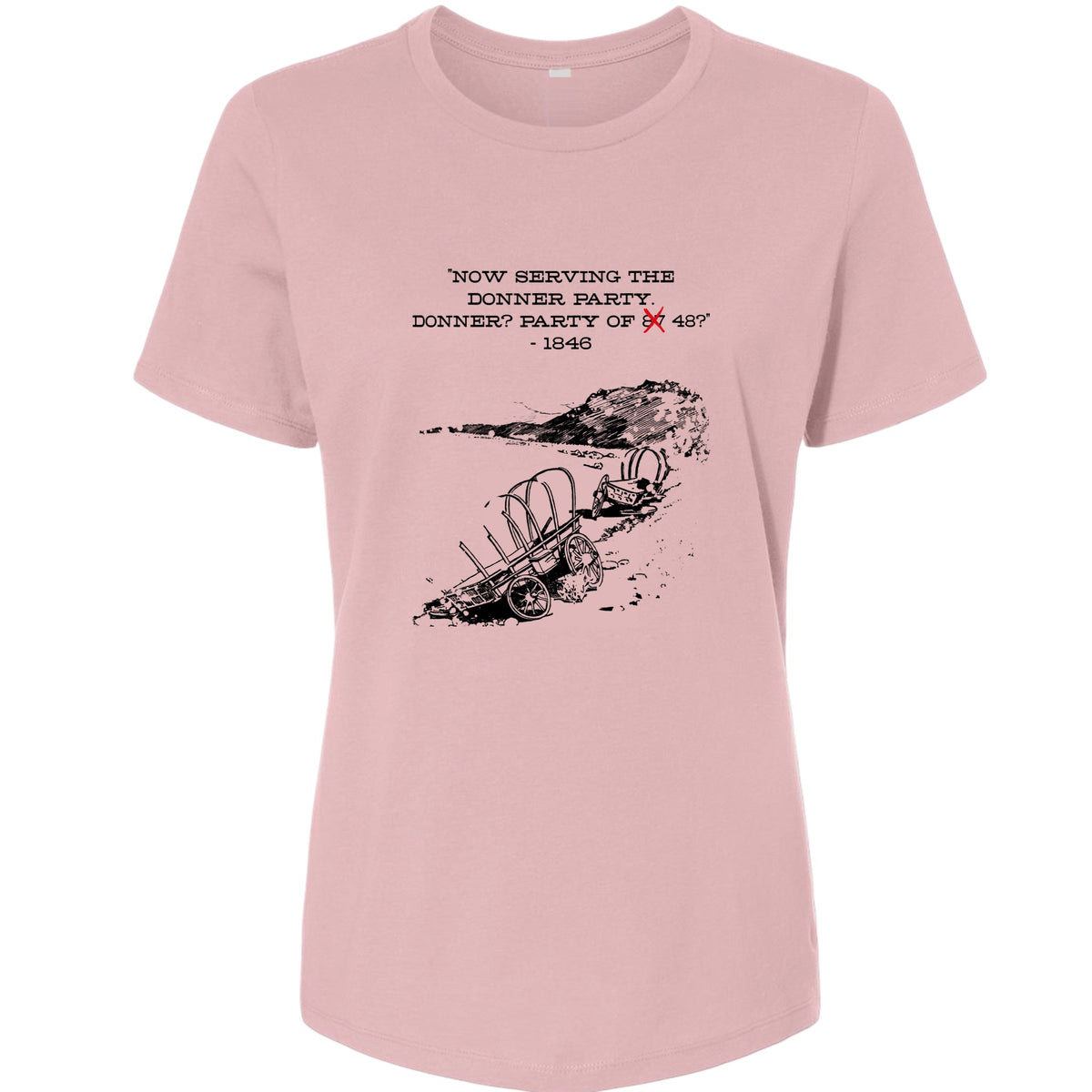 Donner Party Women's T-Shirt