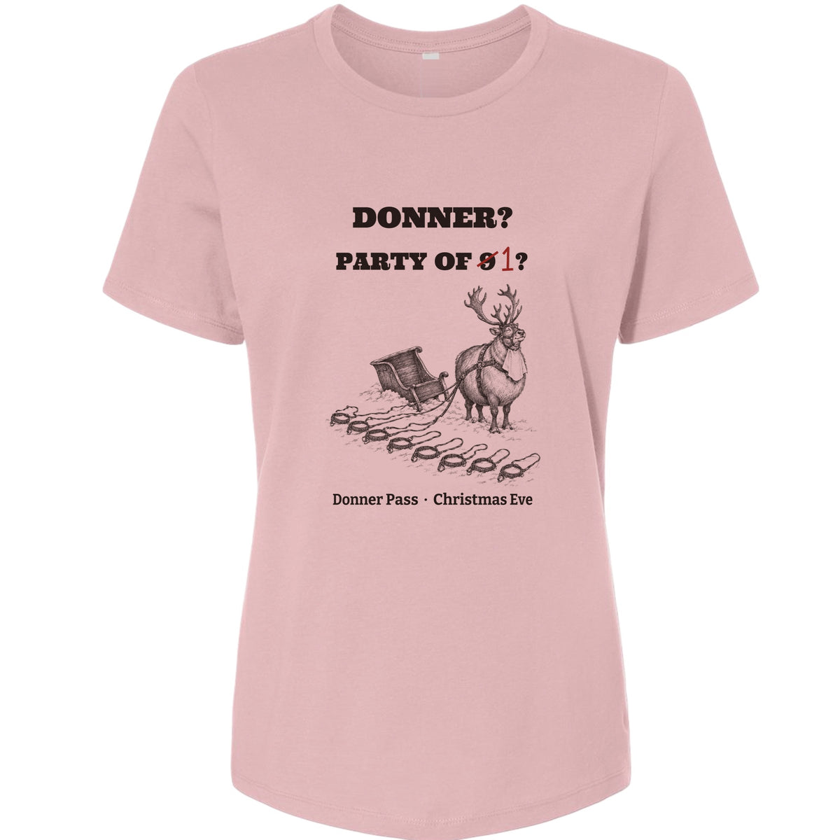 Donner Reindeer Party Of One Women's T-Shirt