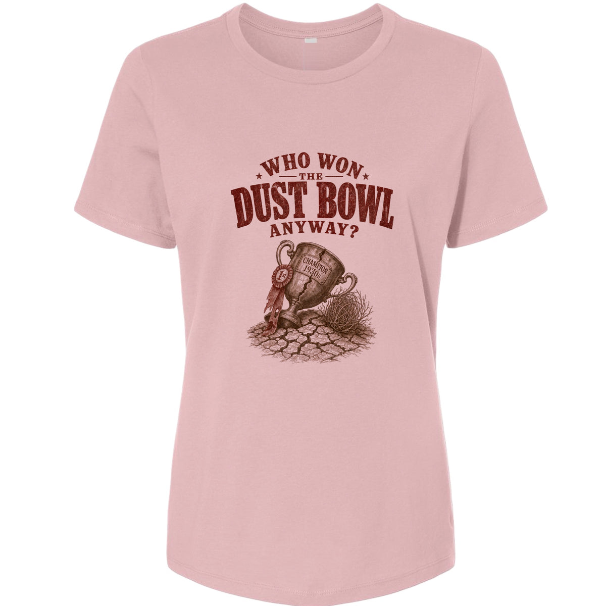 Dust Bowl Champion Women's T-Shirt