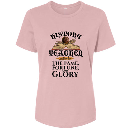 Fame Fortune Glory Women's T-Shirt