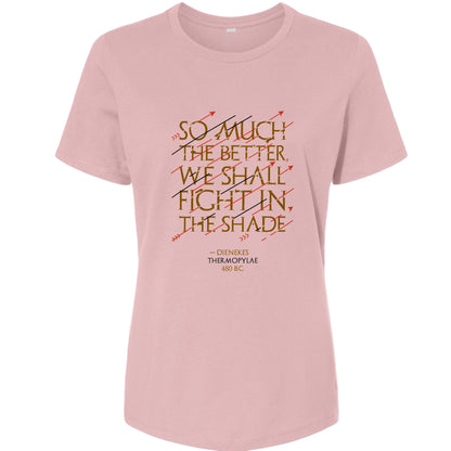 Fight In The Shade Women's T-Shirt
