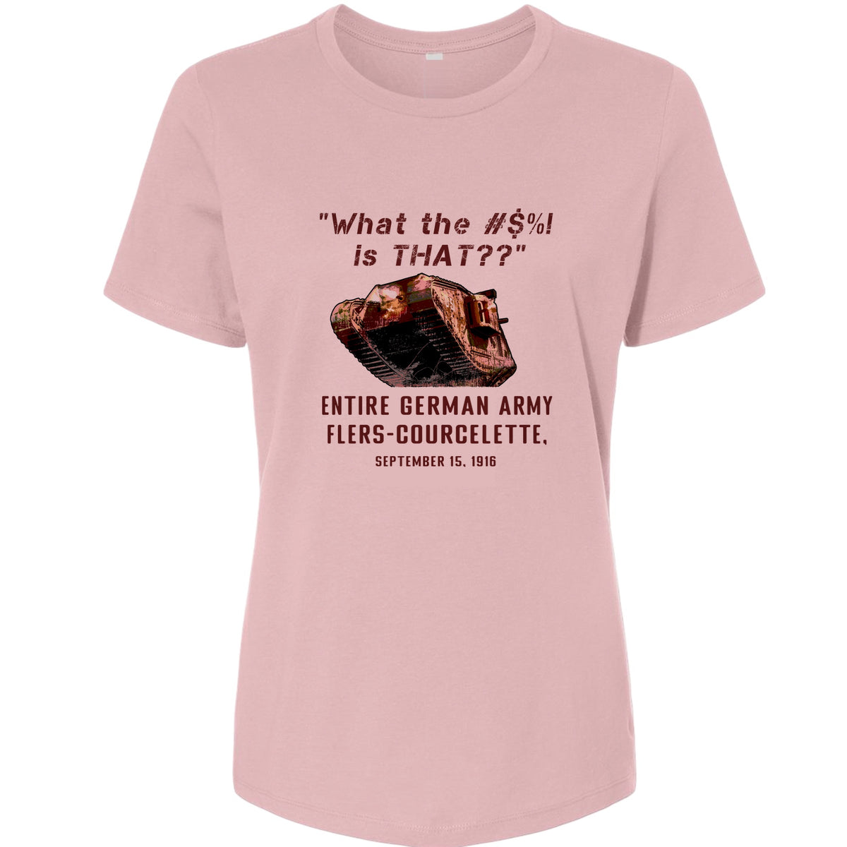 Flers-Courcelette 1916 Women's T-Shirt