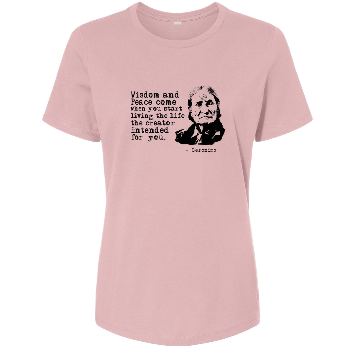 Geronimo Wisdom And Peace Women's T-Shirt