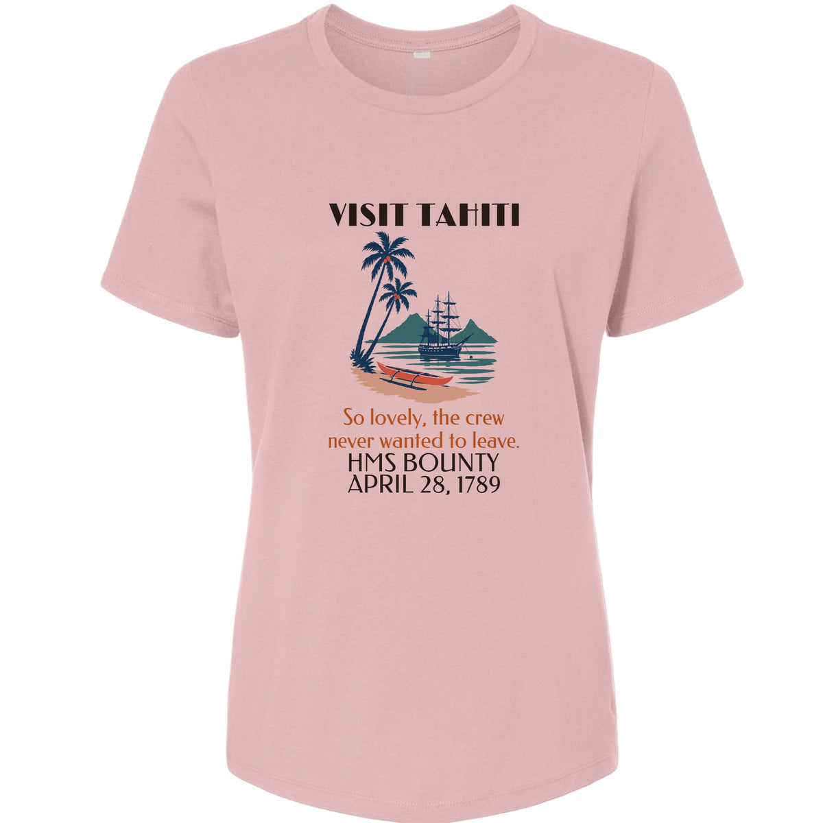 Visit Tahiti HMS Bounty 1789 Women's T-Shirt
