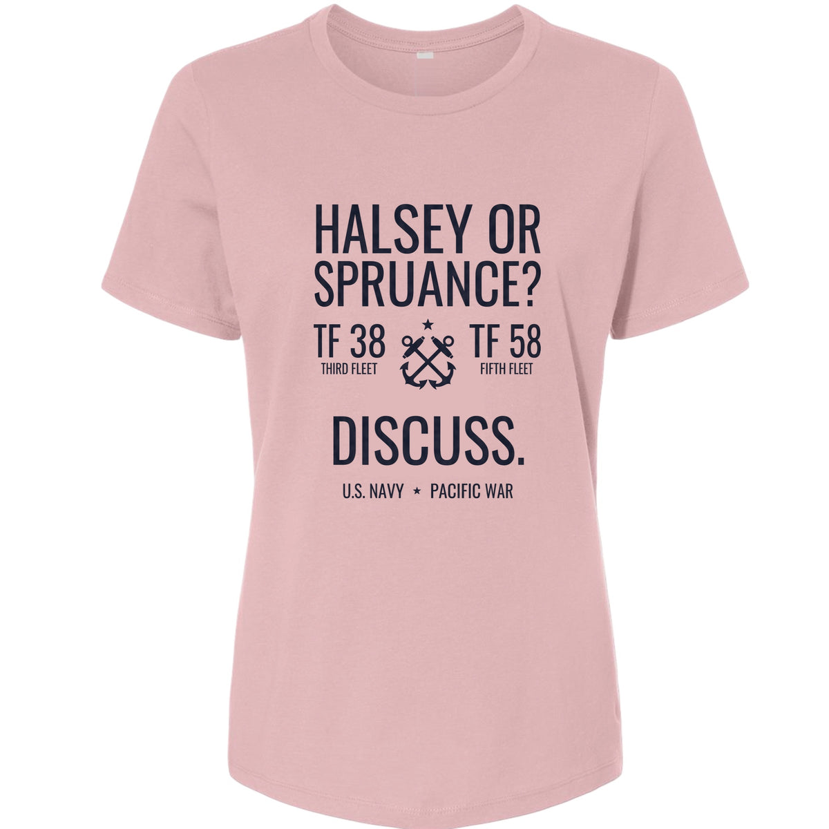 Halsey or Spruance Discuss Women's T-Shirt
