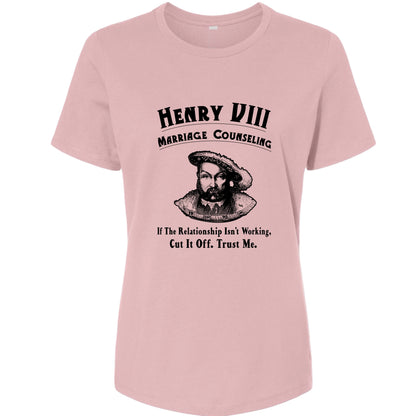Henry VIII Cut It Off Women's T-Shirt