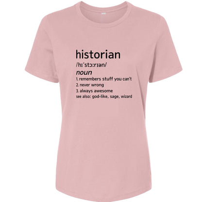 Historian Defined Women's T-Shirt