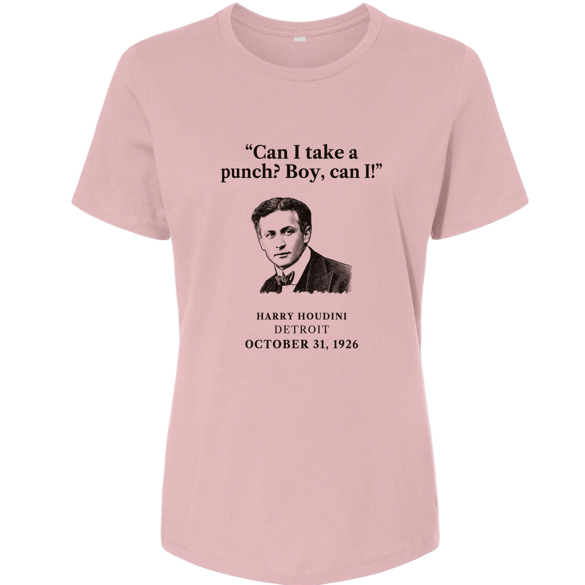 Houdini Can I Take A Punch Women's T-Shirt