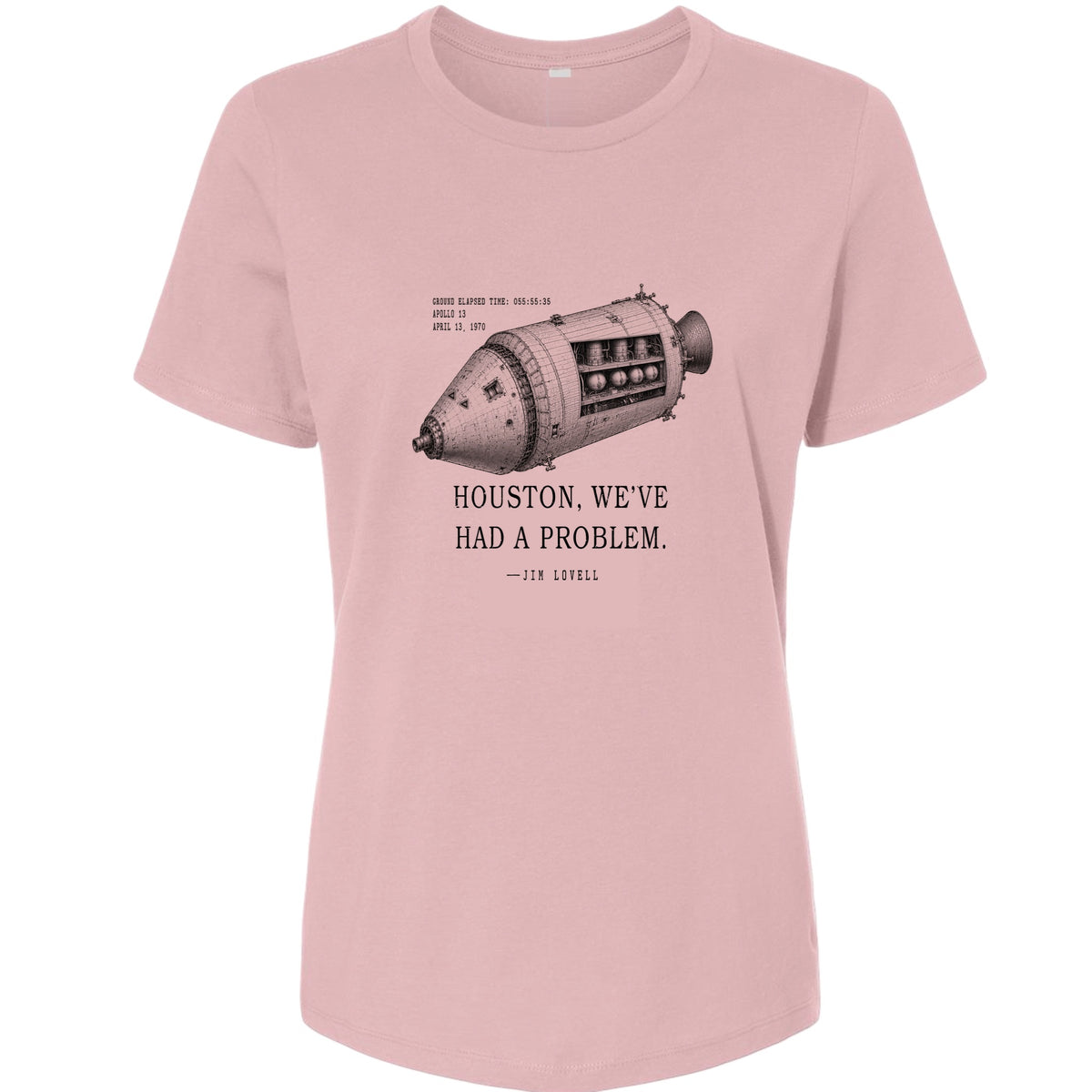 Houston, We've Had a Problem Women's T-Shirt