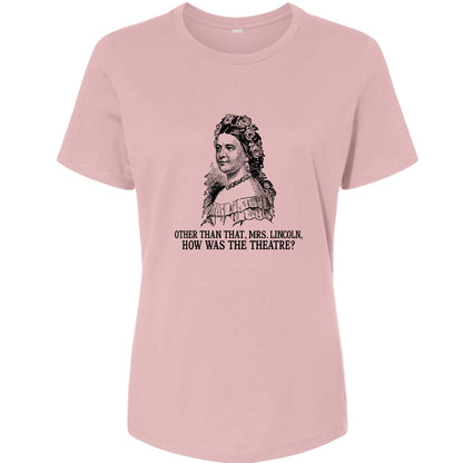 How Was the Theatre Women's T-Shirt