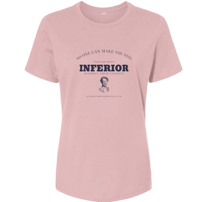 Inferior Without Your Consent Women's T-Shirt