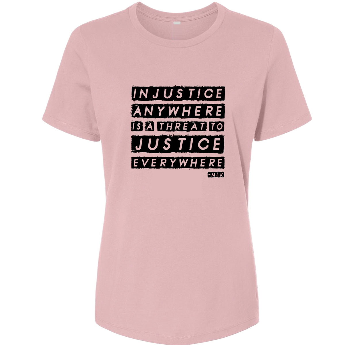 Injustice Anywhere Women's T-Shirt
