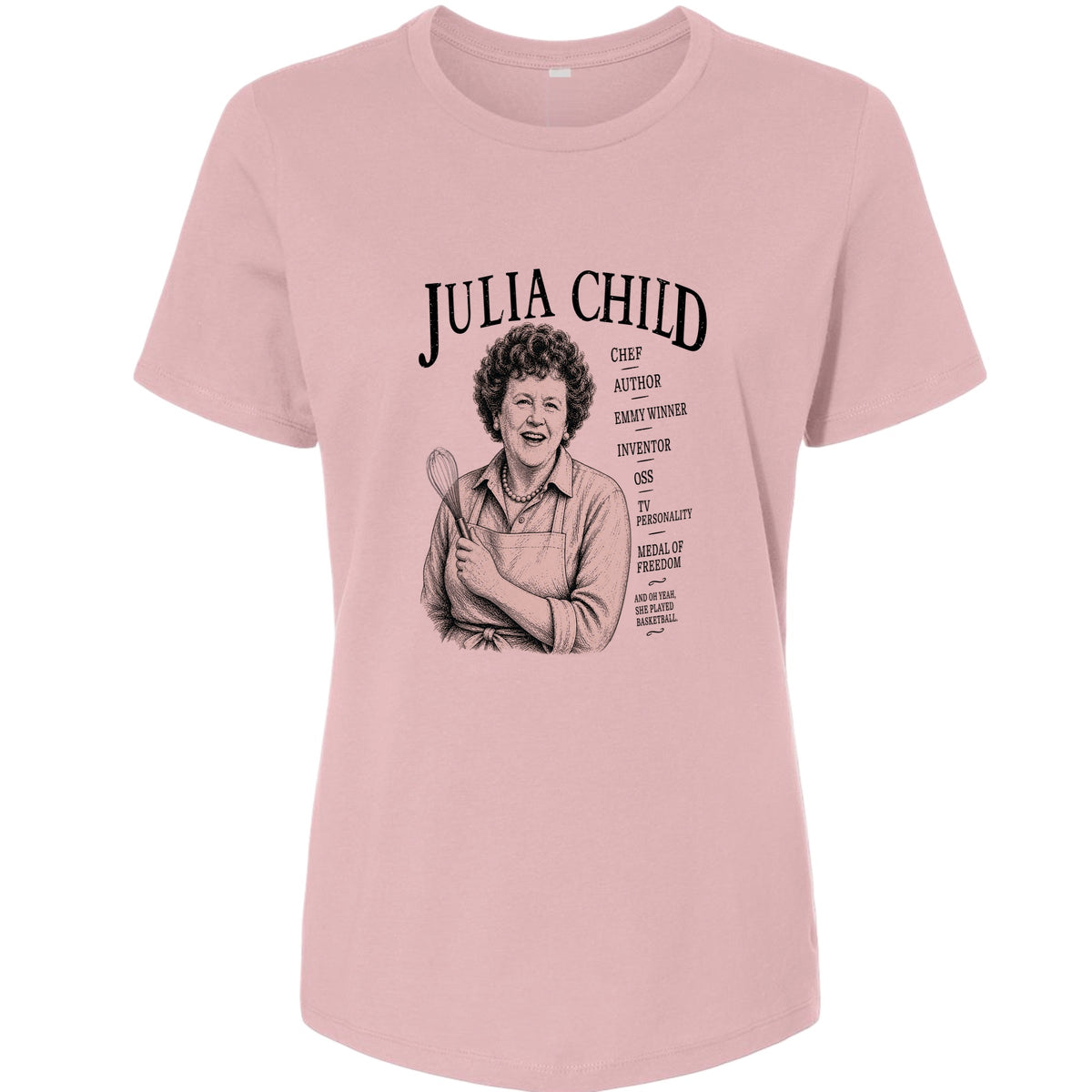 Julia Child Women's T-Shirt