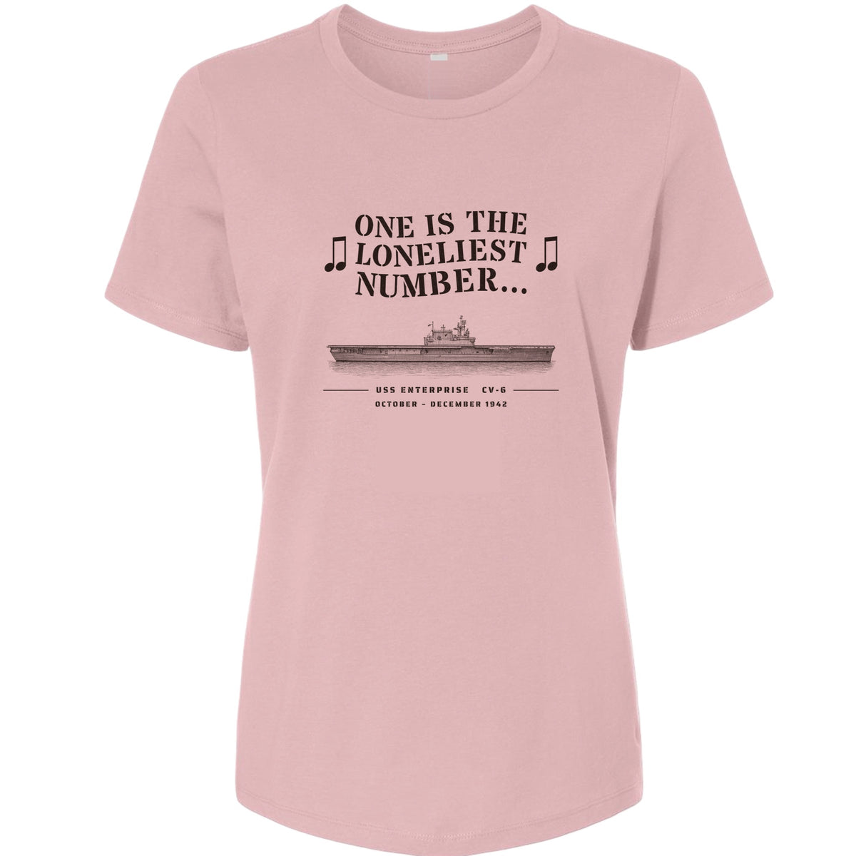 One Is The Loneliest Number Women's T-Shirt