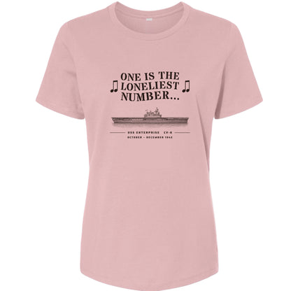 One Is The Loneliest Number Women's T-Shirt