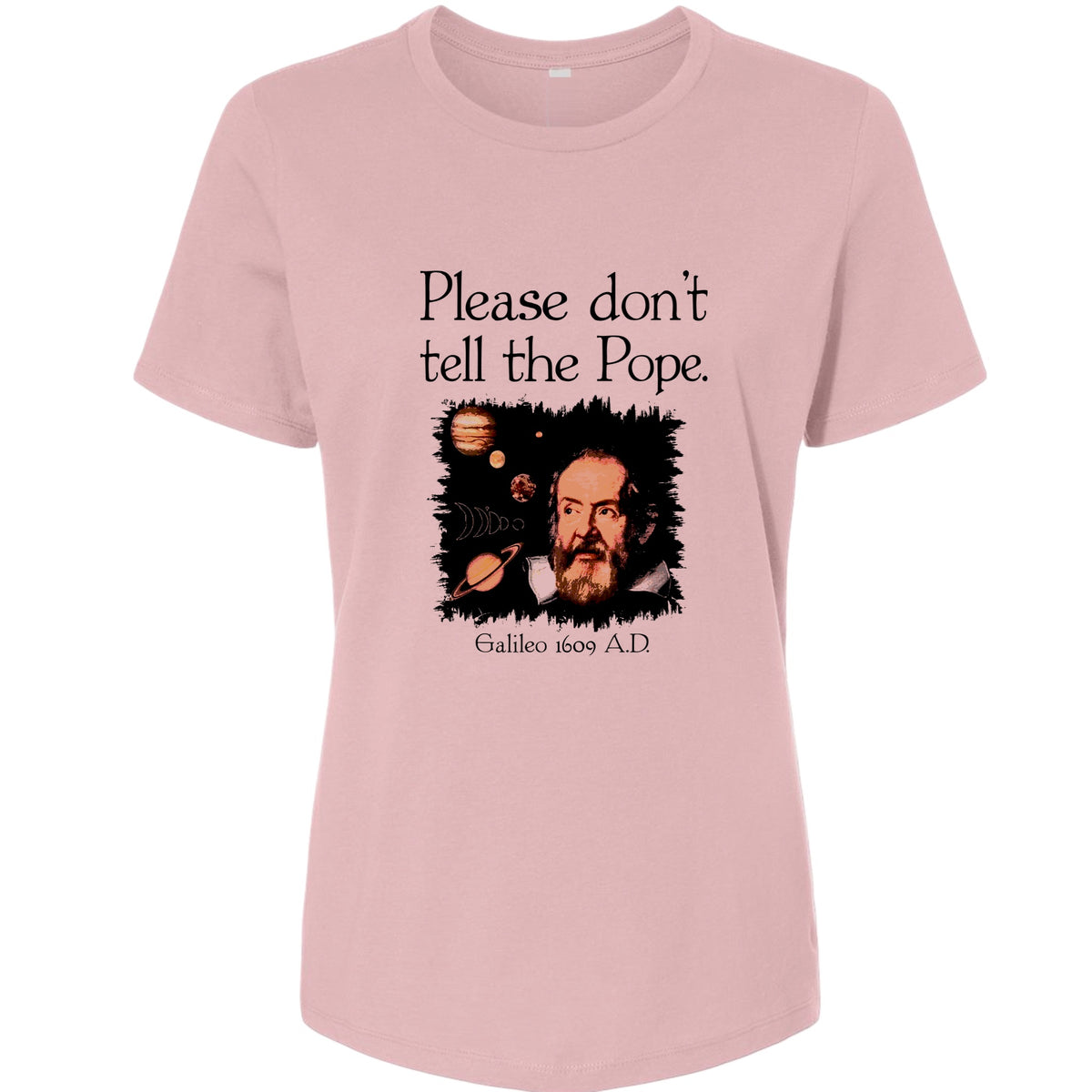 Please Don't Tell The Pope Women's T-Shirt
