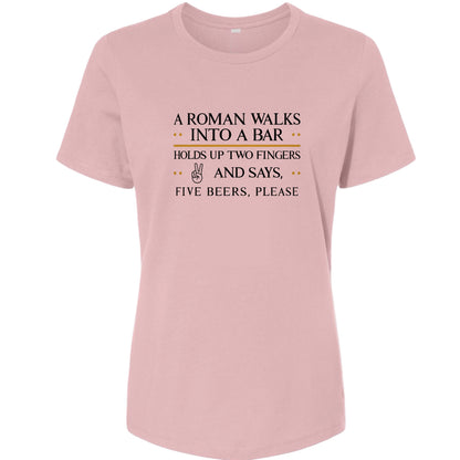 Roman Walks Into a Bar Women's T-Shirt