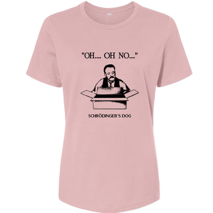 Schrodinger's Dog Women's T-Shirt