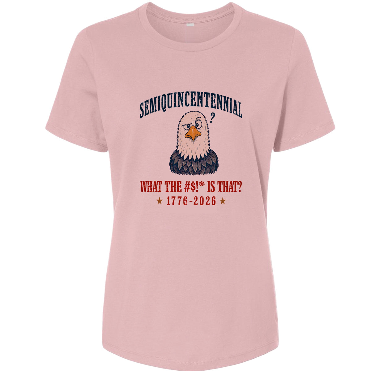 Semiquincentennial Eagle Women's T-Shirt