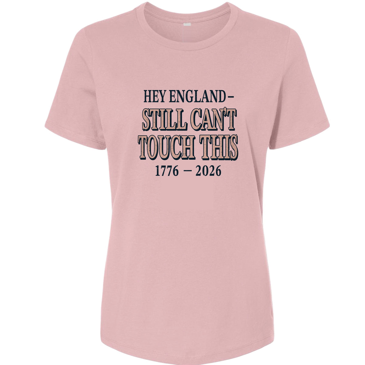 Still Can't Touch This Women's T-Shirt