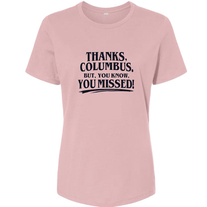 Thanks Columbus Women's T-Shirt