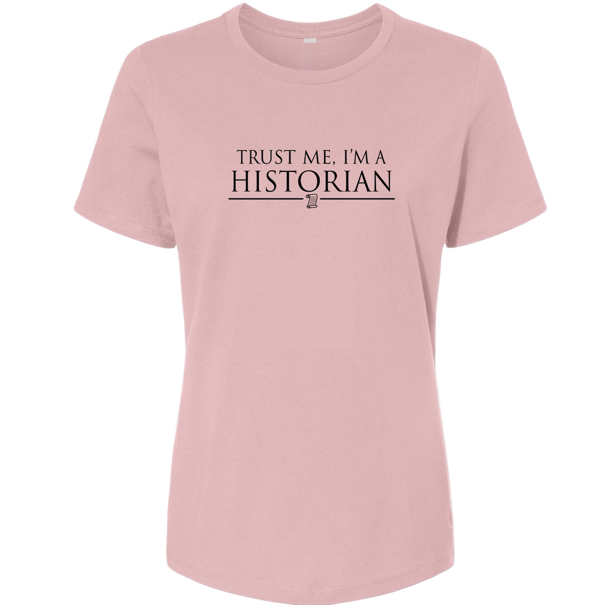Trust Me Women's T-Shirt