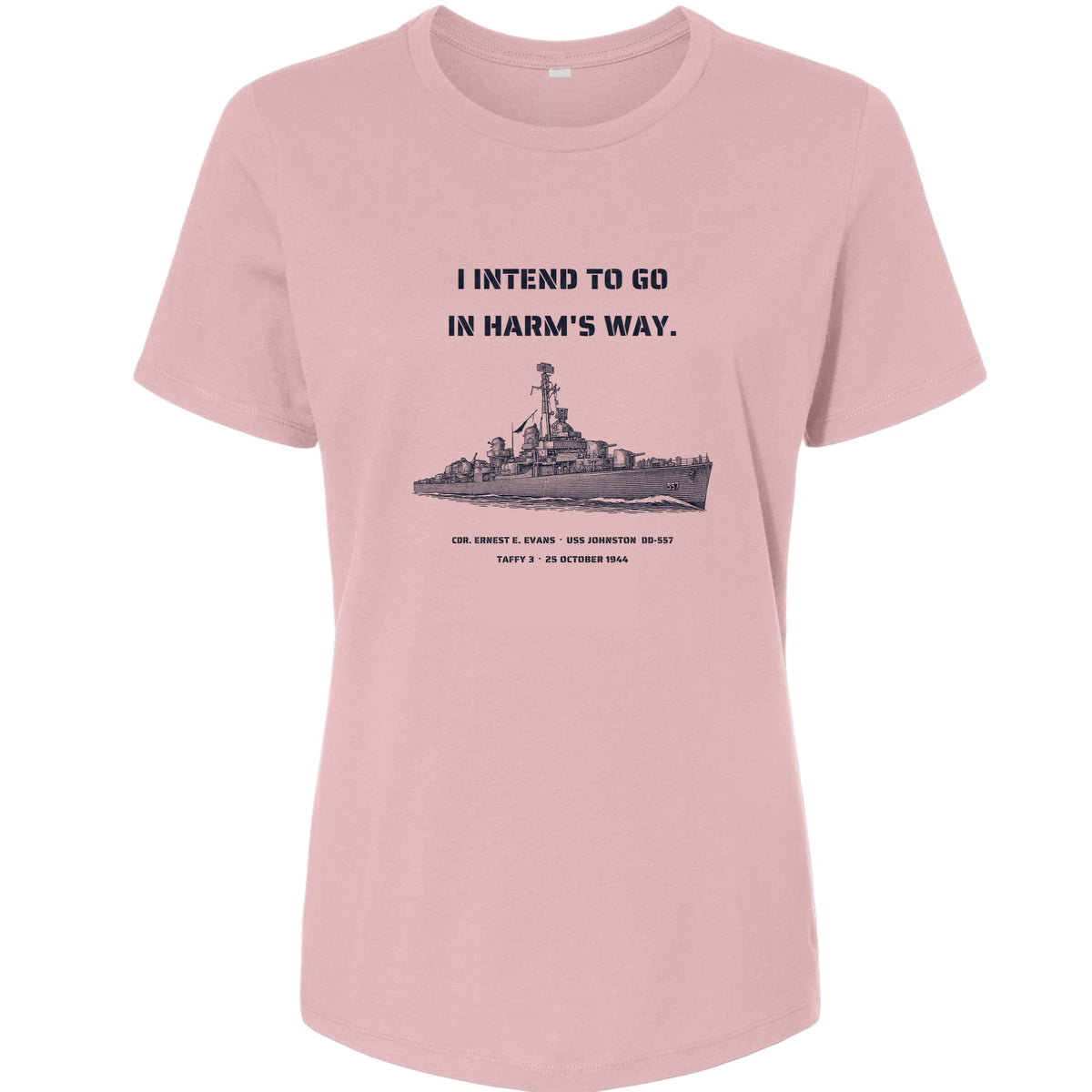 USS Johnston In Harms Way Women's T-Shirt