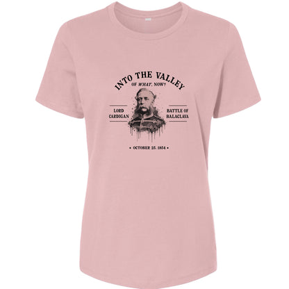Valley Of What Now Women's T-Shirt