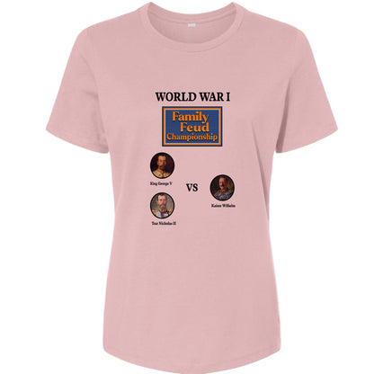 WW1 Family Feud Championship Women's T-Shirt