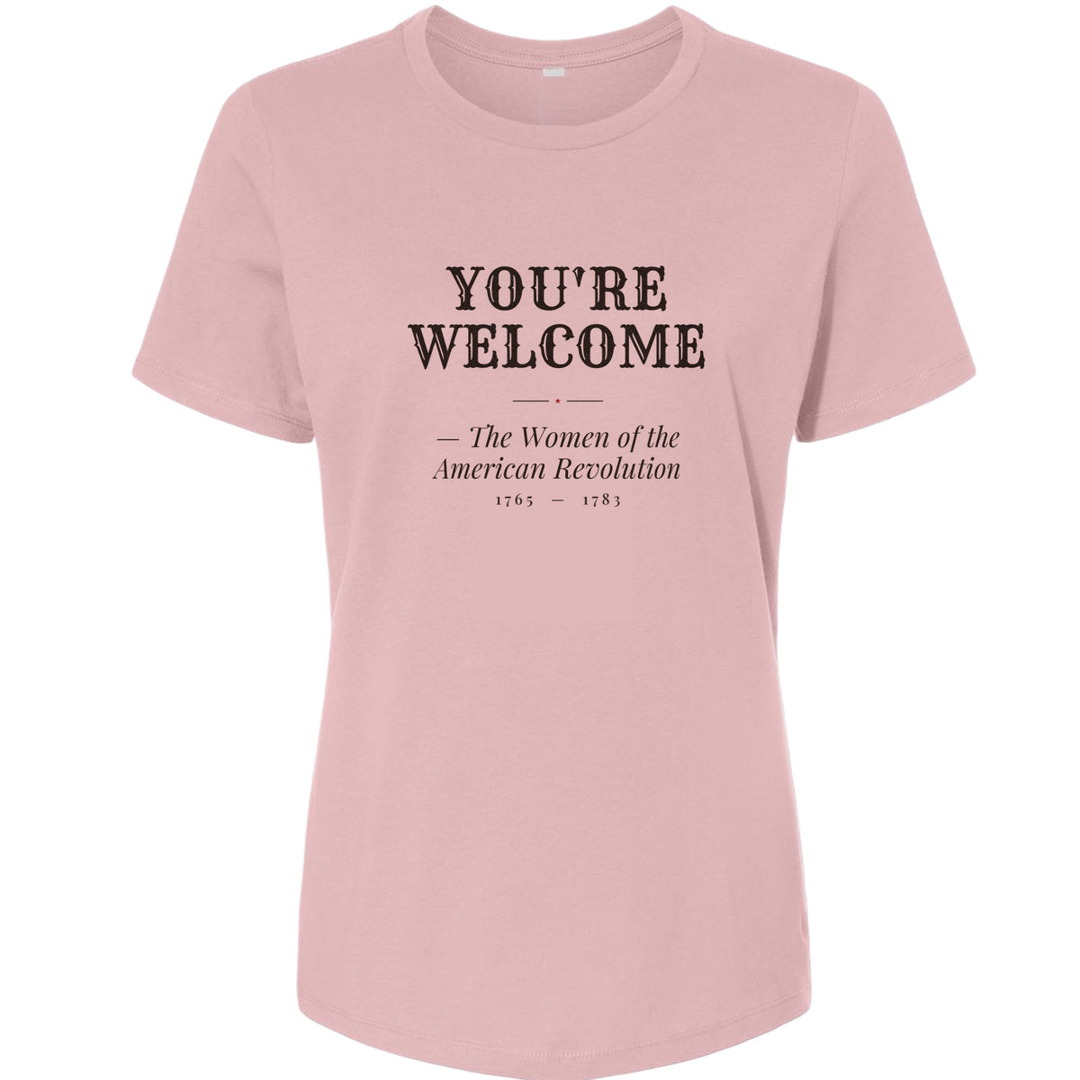 You're Welcome Women's T-Shirt