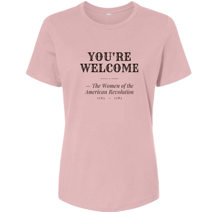 You're Welcome Women's T-Shirt