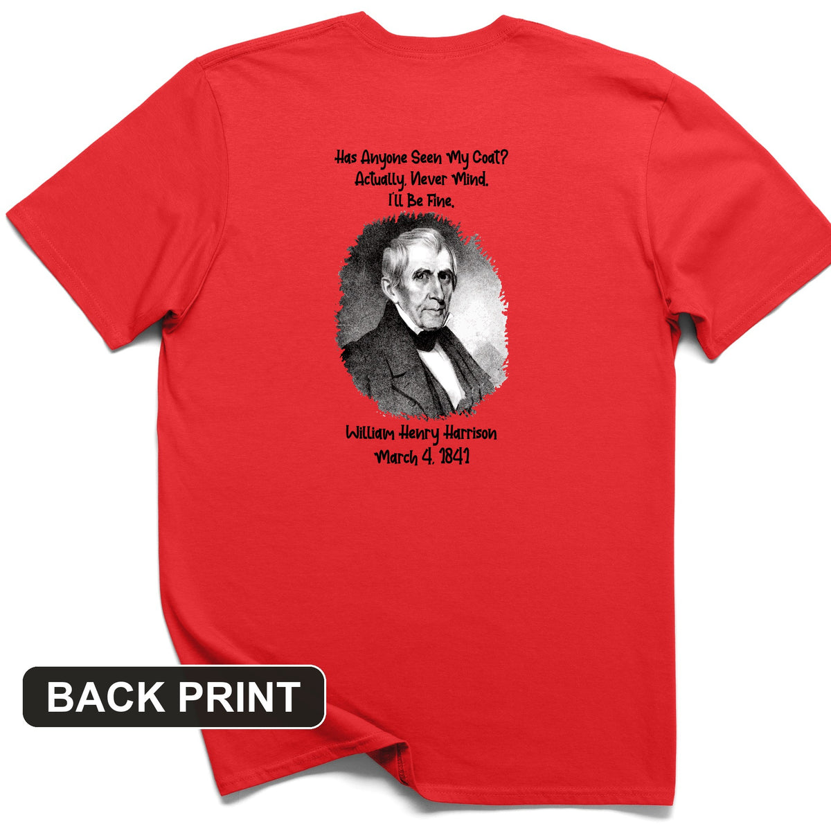 Seen My Coat Back Print T-Shirt