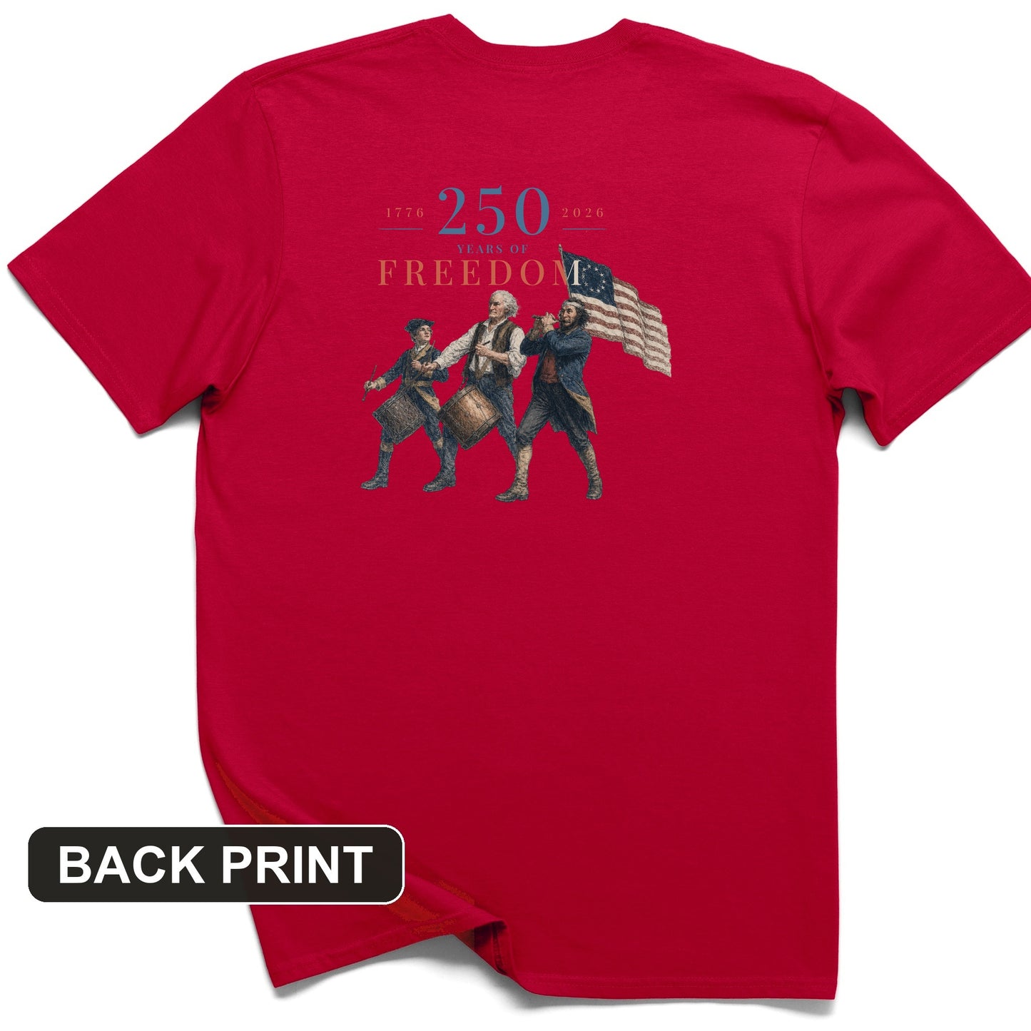 250th Drummers Back Print T-Shirt