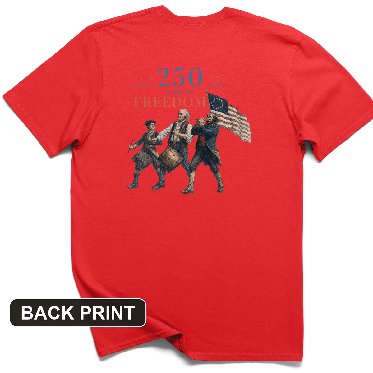 250th Drummers Back Print T-Shirt