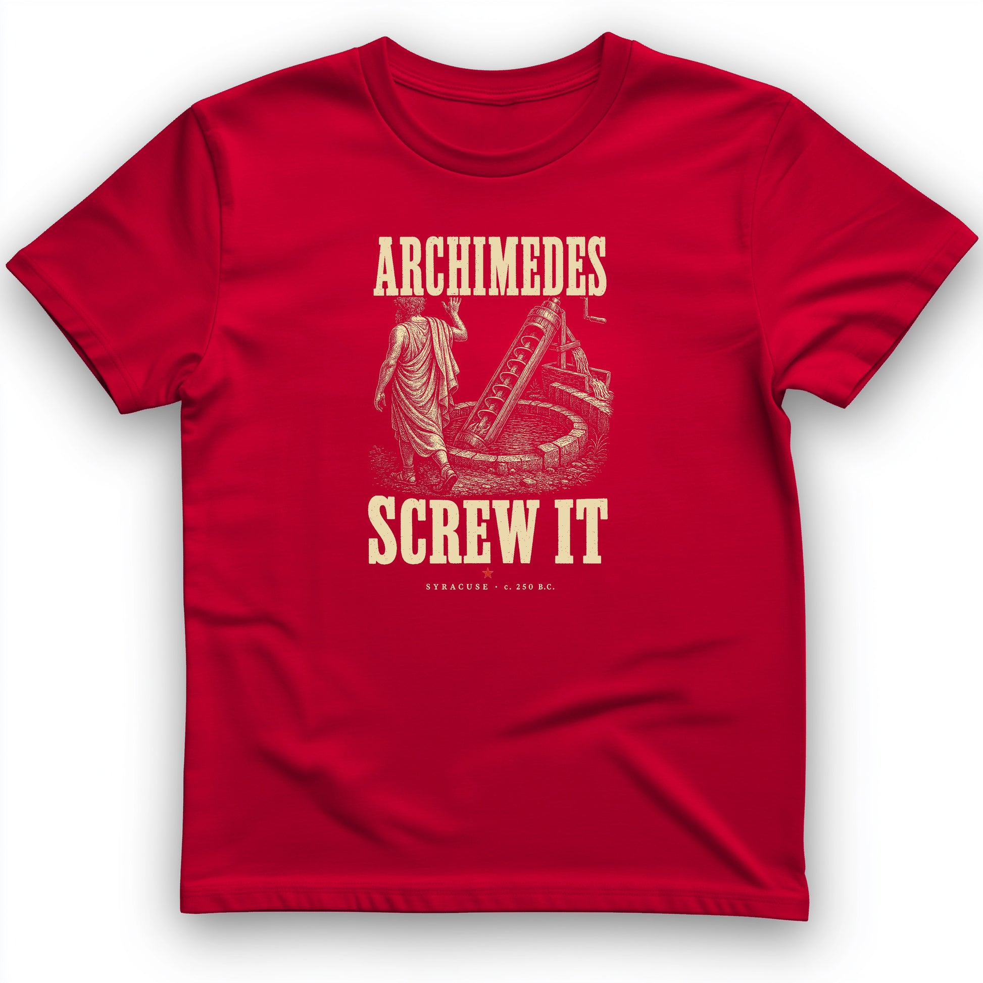 Archimedes Screw It T-Shirt