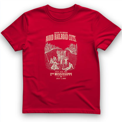 Avoid Railroad Cuts T-Shirt
