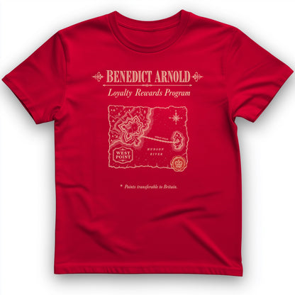 Benedict Arnold Loyalty Rewards Program T-Shirt