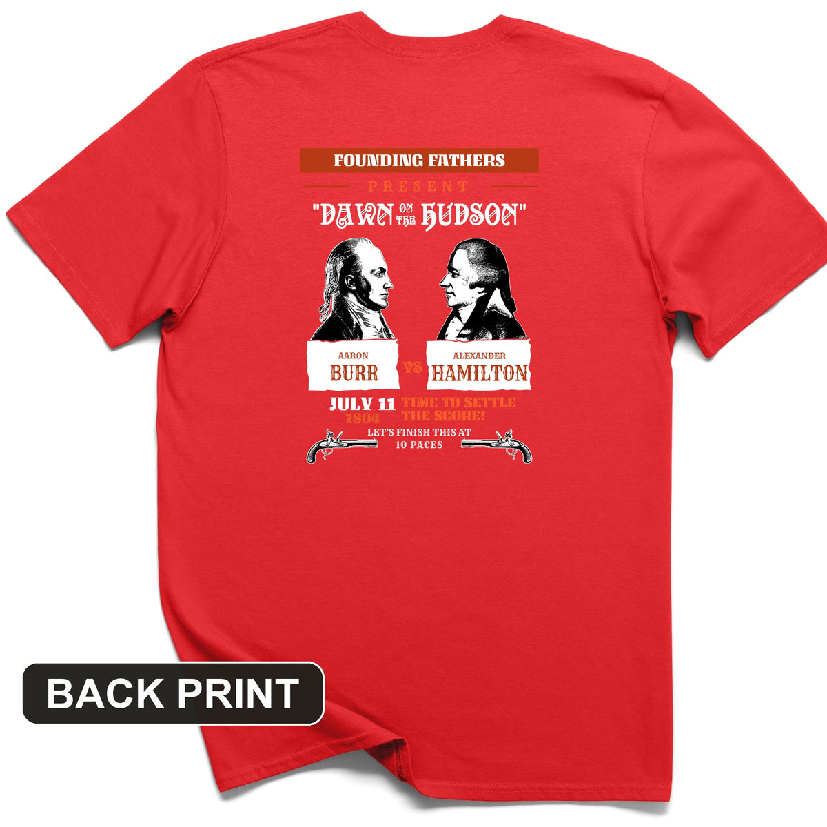 Burr vs Hamilton Back Print T-Shirt