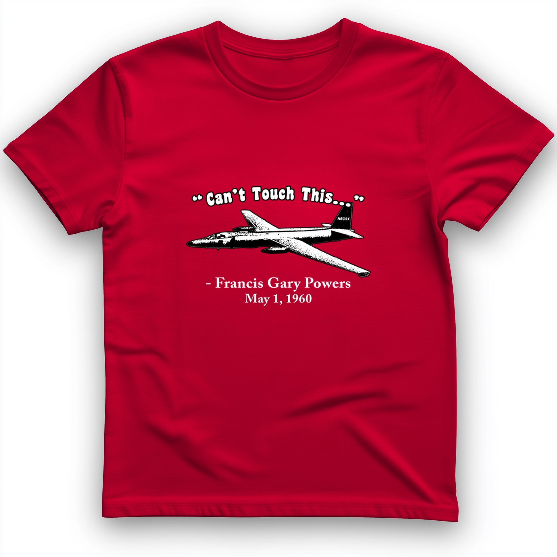 Can't Touch This T-Shirt
