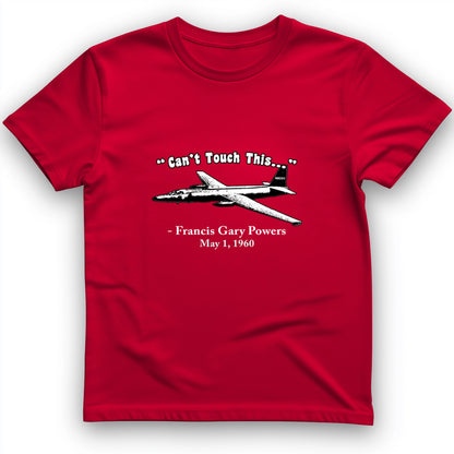 Can't Touch This T-Shirt